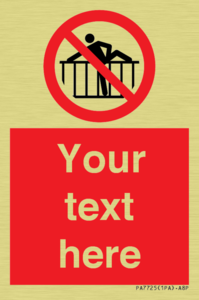 Custom prohibition do not cross barrier